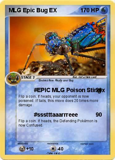 Pokemon MLG Epic Bug EX