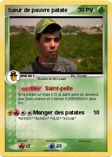 Pokemon tueur de pauvre patate