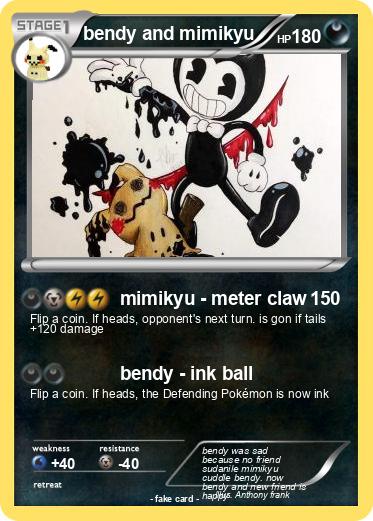 Pokemon bendy and mimikyu