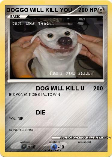 Pokemon DOGGO WILL KILL YOU