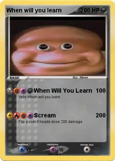 Pokemon When will you learn
