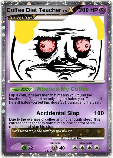 Pokemon Coffee Diet Teacher