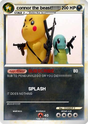 Pokemon connor the beast!!!!!!!