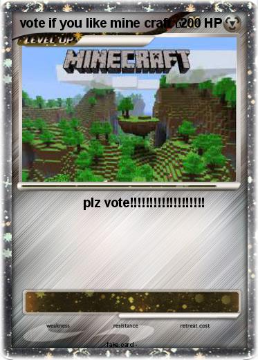 Pokemon vote if you like mine craft