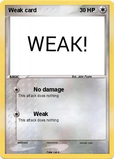 Pokemon Weak card