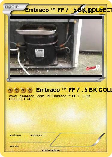 Pokemon Embraco ™ FF 7 . 5 BK COLLECTIVE