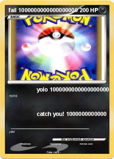 Pokemon fail 1000000000000000000