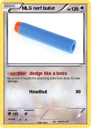 Pokemon MLG nerf bullet