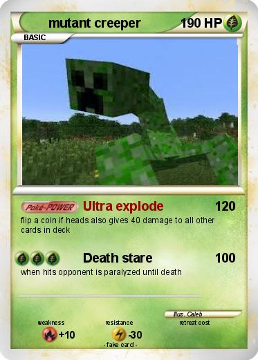 Pokemon mutant creeper                                            evolves from creeper