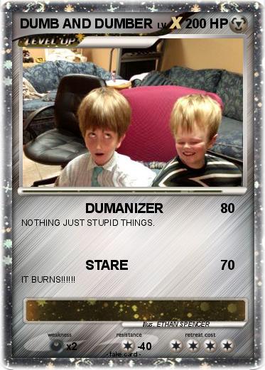 Pokemon DUMB AND DUMBER