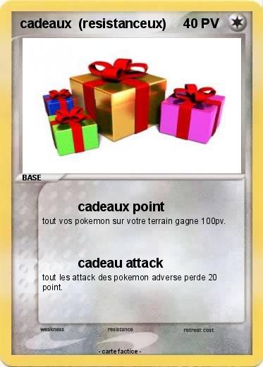 Pokemon cadeaux  (resistanceux)