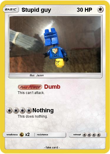 Pokemon Stupid guy