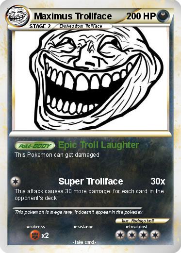 Pokemon Maximus Trollface