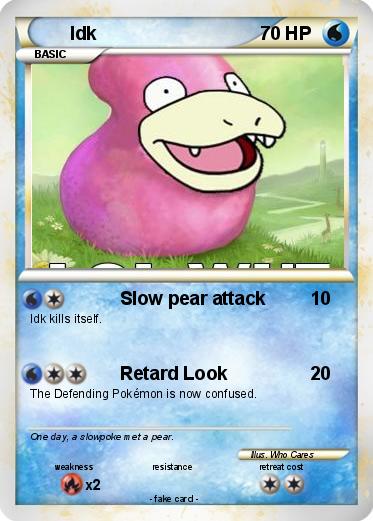 Pokemon Idk