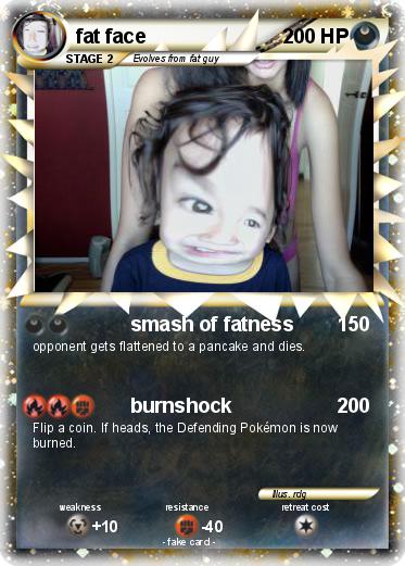 Pokemon fat face