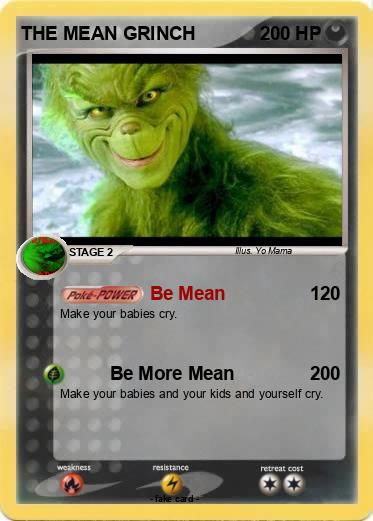 Pokemon THE MEAN GRINCH
