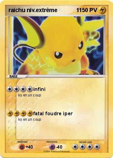 Pokemon raichu niv.extrème            1