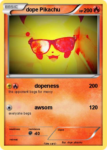 Pokemon dope Pikachu