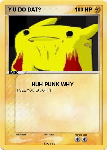 Pokemon Y U DO DAT?