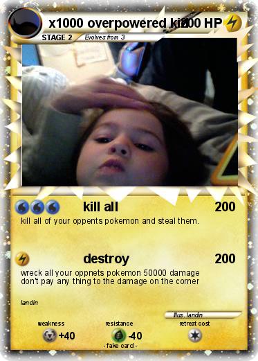 Pokemon x1000 overpowered kid