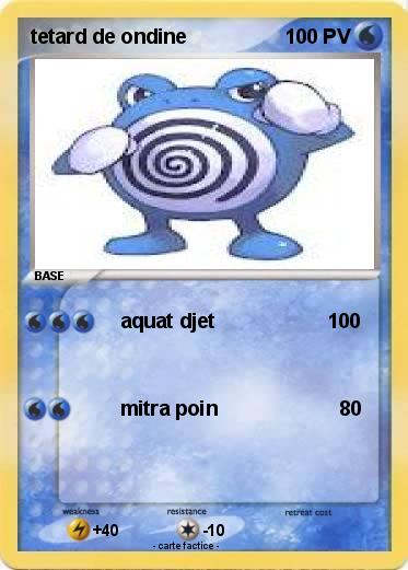 Pokemon tetard de ondine