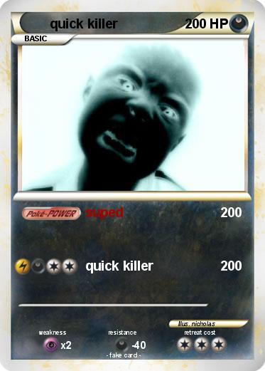 Pokemon quick killer