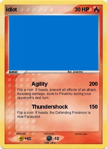 Pokemon idiot