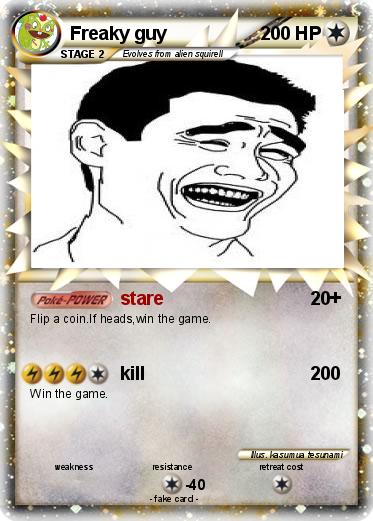 Pokemon Freaky guy