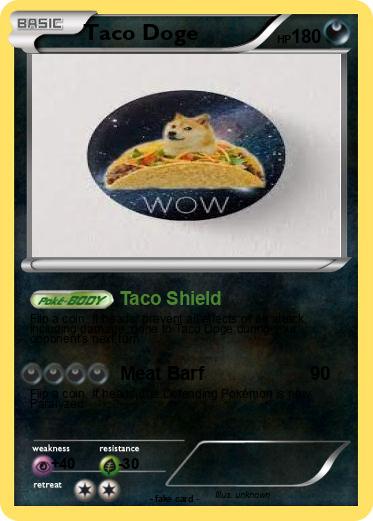 Pokemon Taco Doge