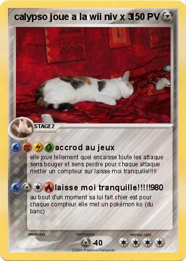 Pokemon calypso joue a la wii niv x 3 