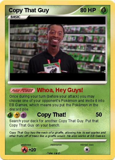 Pokemon Copy That Guy