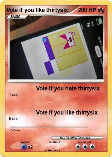 Pokemon Vote if you like thirtysix