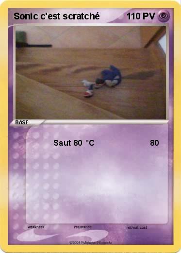 Pokemon Sonic c'est scratché                 