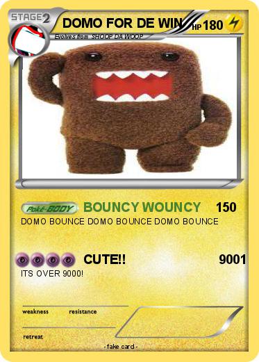 Pokemon DOMO FOR DE WIN