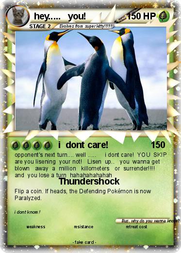 Pokemon hey.....   you!