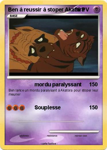 Pokemon Ben à reussir à stoper Akatora