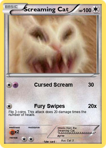 Pokemon Screaming Cat