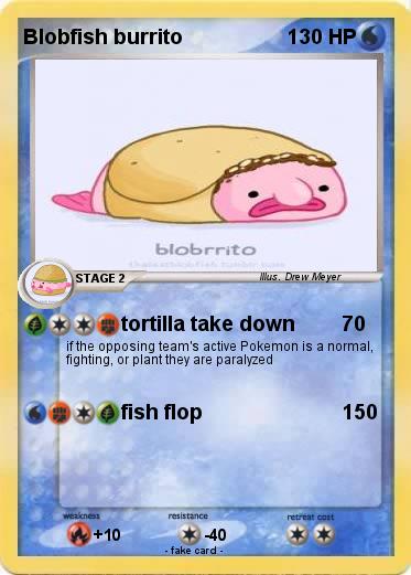 Pokemon Blobfish burrito