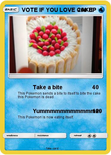 Pokemon VOTE IF YOU LOVE CAKE