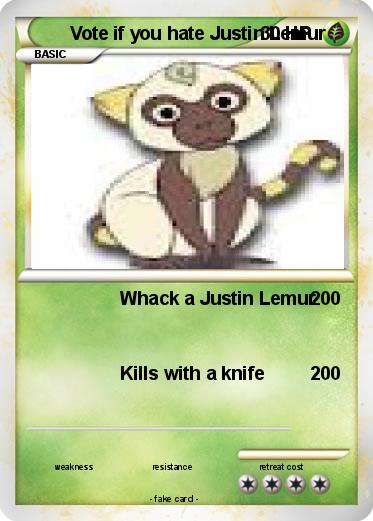 Pokemon Vote if you hate Justin Lemur