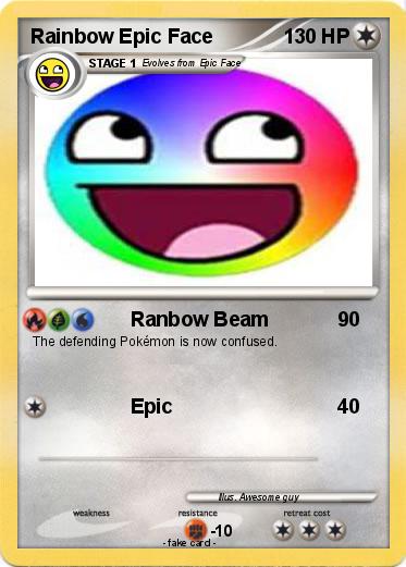 Pokemon Rainbow Epic Face