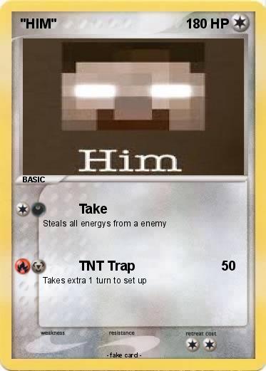 Pokemon "HIM"