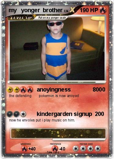 Pokemon my   yonger  brother