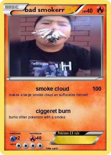 Pokemon bad smokerr