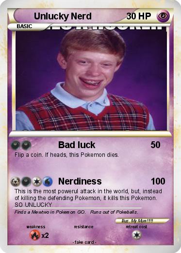 Pokemon Unlucky Nerd