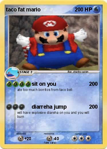 Pokemon taco fat mario
