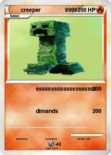 Pokemon creeper                9999