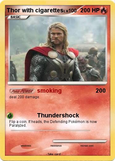 Pokemon Thor with cigarettes