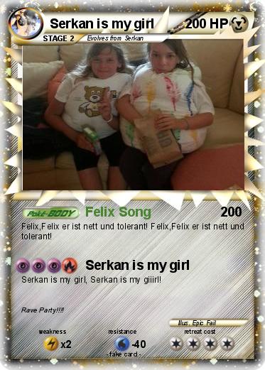 Pokemon Serkan is my girl