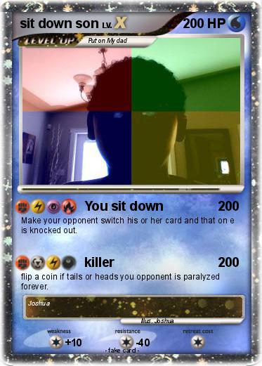 Pokemon sit down son